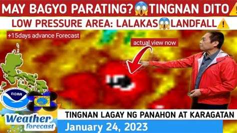 May Bagyo Parating Tingnan Maglandfall Weather Update Today January