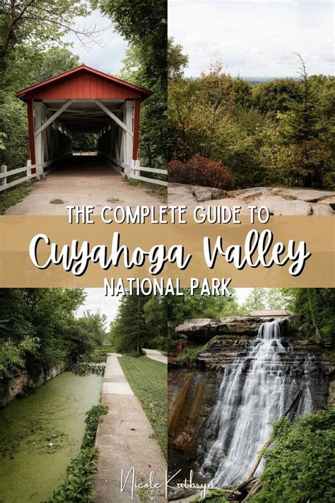 The Complete Guide To Cuyahoga Valley National Park Nicole Kathryn