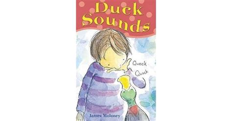 Duck Sounds by James Moloney