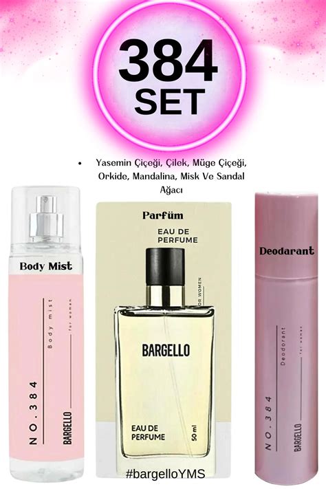 Bargello 384 Edp Kadın Parfüm + No:384 Vücut Spreyi + No:384 Deodorant ...