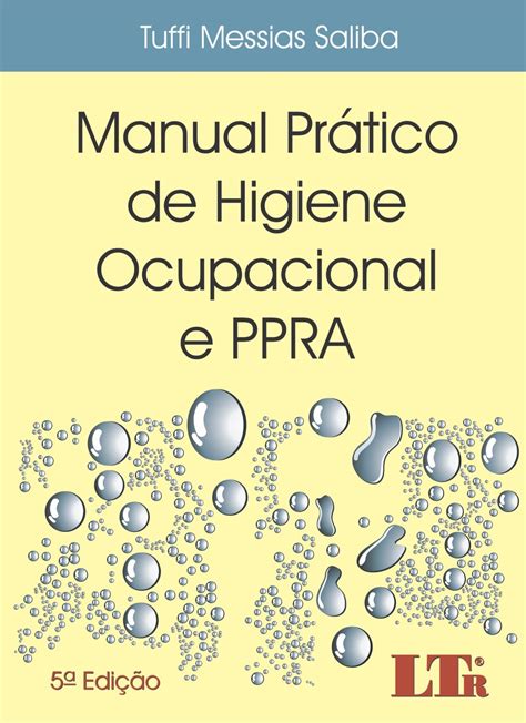 Manual Pratico De Higiene Ocupacional Tuffi Messias Saliba