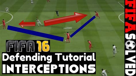 Fifa 16 Defending Tutorial Best Interceptions Guide Youtube