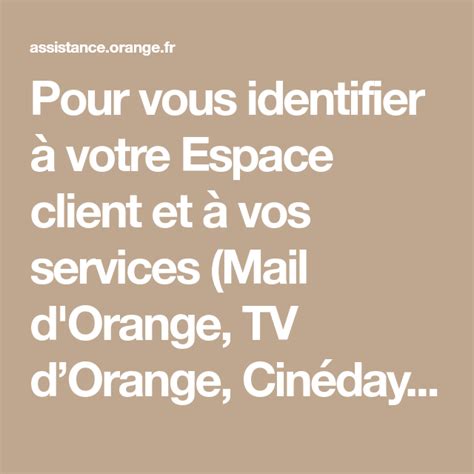 Pour vous identifier à votre Espace client et à vos services Mail d