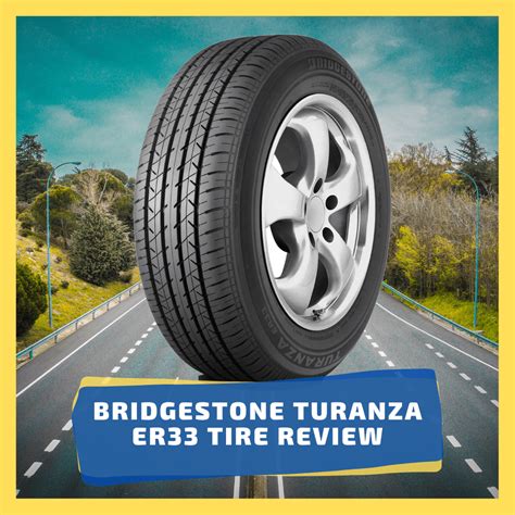 Bridgestone Turanza ER33 Tire Review - We Try Tires