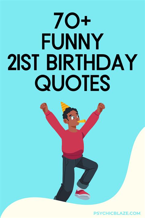 70+ Funny 21st Birthday Quotes They'll Love!