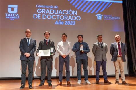 Utalca Gradu A Una Nueva Generaci N De Doctorados Diario Talca