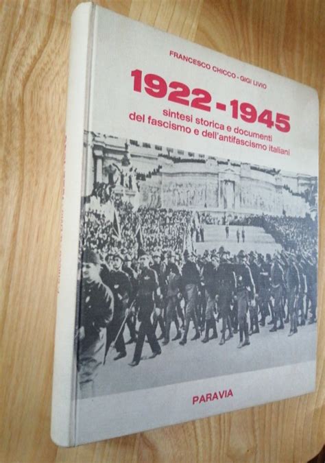 Sintesi Storica E Documenti Del Fascismo E Dell