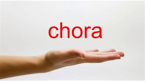 Como Se Escreve Chora - How to Pronounce chora - American English - YouTube