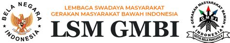 LSM GMBI Gerakan Masyarakat Bawah Indonesia