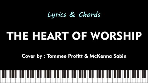 The Heart of Worship | Lyrics & Chords - YouTube