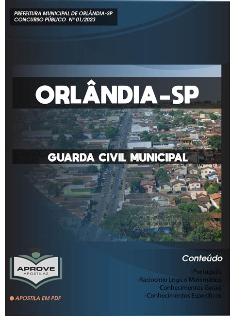 APOSTILA ORLÂNDIA GUARDA CIVIL MUNICIPAL Aprove Apostilas