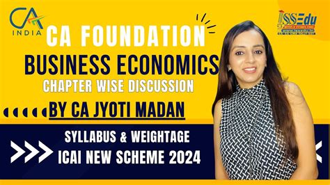 CA FOUNDATION BUSINESS ECONOMICS NEW SYLLABUS WEIGHTAGE CHAPTER