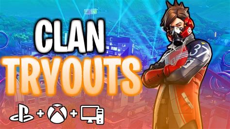 Fortnite Clan Tryouts Youtube