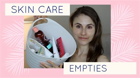 Skin Care Empties From Winter 2018 19 Dr Dray Youtube