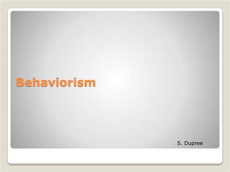 Ppt Behaviorism Powerpoint Presentation Free Download Id 2636440