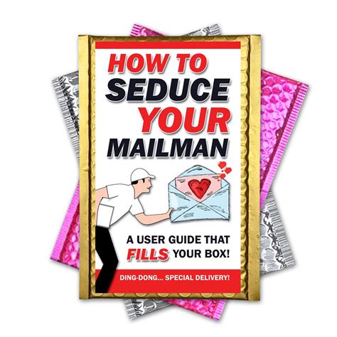 How To Seduce Your Mailman Prank Mail Gets Sent To Your Victim Funny Gag T Pranks That Will