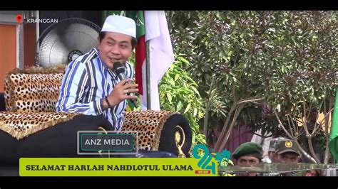 LIVE MALANG HARLAH NU 94 BERSAMA KH ANWAR ZAHID YouTube