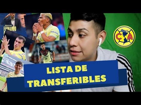 LISTA DE TRANSFERIBLES DEL CLUB AMÉRICA El Tano se va de Club América