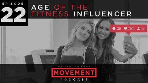 S2 E22 Age Of The Fitness Influencer Movement Podcast With Gray Cook