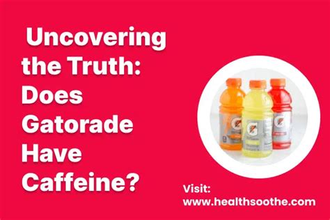 Does Gatorade Have Caffeine What You Should Know