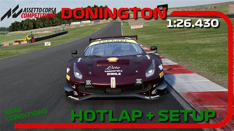 ACC Donington HotLap Setup Ferrari 488 GT3 EVO 1 26 430 YouTube