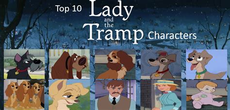 My Top 10 Lady and The Tramp Characters by Octopus1212 on DeviantArt