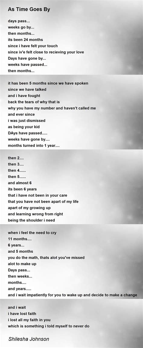 As Time Goes By By Shilesha Johnson As Time Goes By Poem