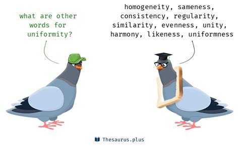 Uniformity Synonyms and Uniformity Antonyms. Similar and opposite words for Uniformity in ...