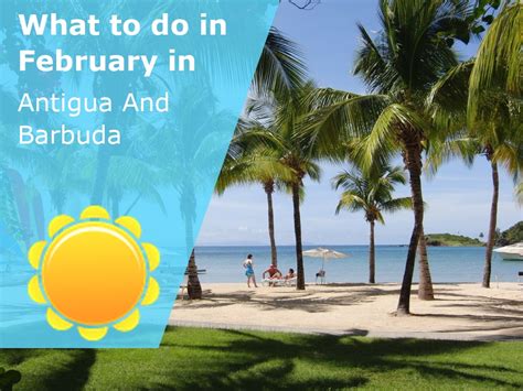 What to do in February in Antigua And Barbuda – 2026 – Winter Sun Expert