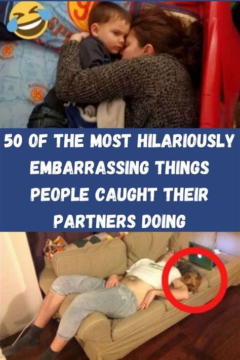 50 Of The Most Hilariously Embarrassing Things People Caught Their