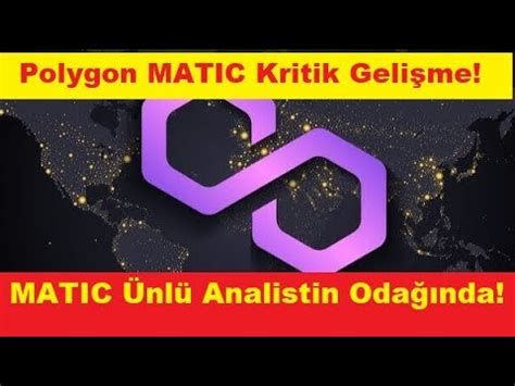 Polygon MATIC Kritik Gelişme MATIC Ünlü Analistin Odağında YouTube