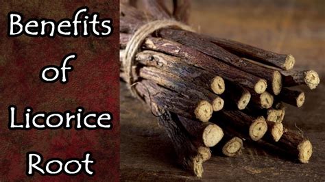 The Benefits Of Licorice Root Youtube