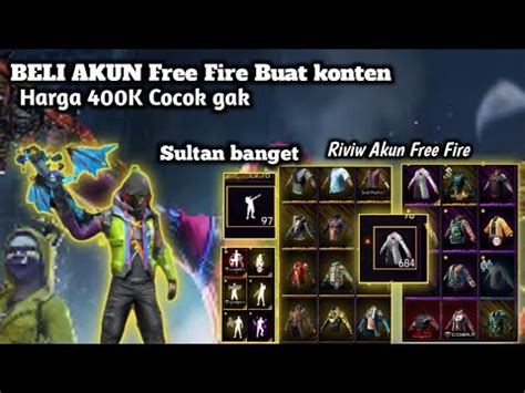 Beli Akun Sultan Free Fire Sultan Review Akun Ff Harga K Youtube