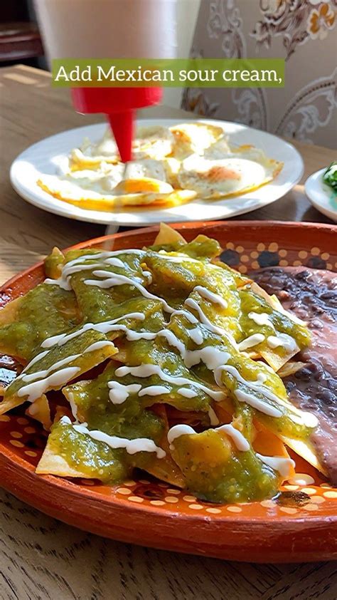 Surayaskitchen On Instagram Delicious Chilaquiles Verdes Trust Me