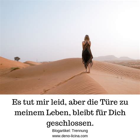 Es tut mir leid aber Türe zu meinem Leben bleibt für Dich