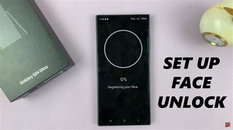 How To Set Up Face Unlock On Samsung Galaxy S24 S24 S24 Ultra YouTube