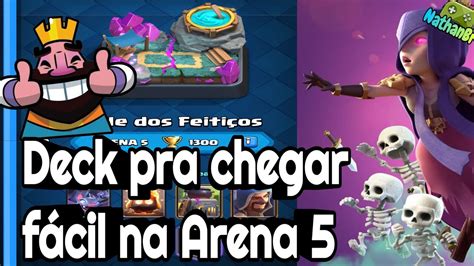 Clash Royale Deck pra chegar na Arena 5 rápido Deck inicial pra