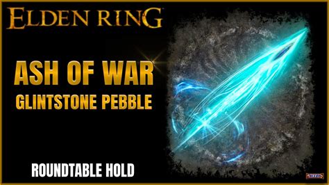 Elden Ring Ash Of War Glintstone Pebble Location Roundtable Hold