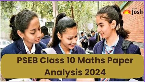 Pseb Class 10 Maths Exam Analysis 2024 Paper Review Student Feedback