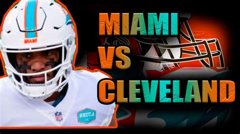 Miami Dolphins Vs Cleveland Browns Preview How My Yt Got Hacked Story