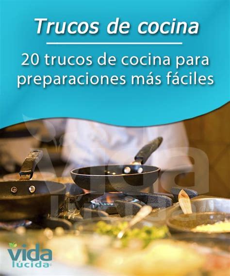 Trucos De Cocina Para Preparaciones M S F Ciles Preparaci N