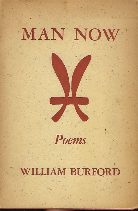 Man Now Poems William Burford First Edition Signed By Burford On