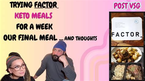 POST VSG TRYING FACTOR KETO MEALS FOR A WEEK FINAL THOUGHTS Not