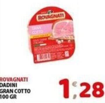 Rovagnati Dadini Gran Cotto 100 Gr Offerta Di Mio Market