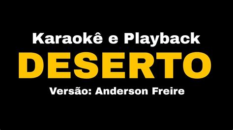 DESERTO Versão Anderson Freire karaokê e Playback de Maria Marçal