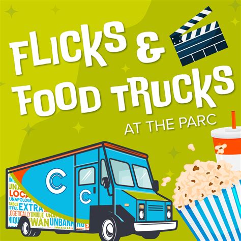 Flicks Food Trucks At The Parc Discover Ames