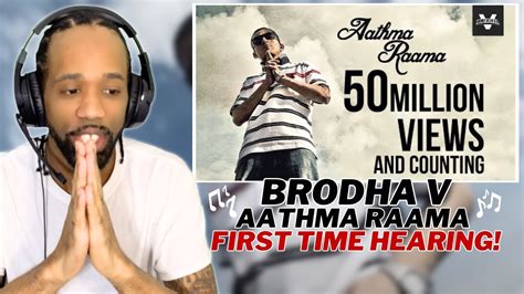 FIRST TIME HEARING BRODHA V AATHMA RAAMA Music Video REACTION