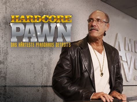 Prime Video Hardcore Pawn Das H Rteste Pfandhaus Detroits Season