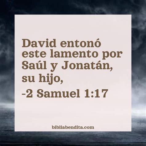 Explicación 2 Samuel 1 17 David Entonó Este Lamento Por Saúl Y