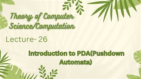 Introduction To Pushdown Automata Lecture Drlearning Youtube